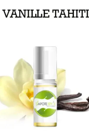 ARÔME VANILLE TAHITI POUR E-LIQUIDE DIY - VAPOTE STYLE Vente Directe