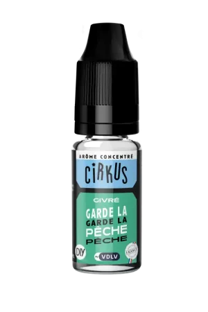 Arôme Garde la Pêche 10 ml - Cirkus Satisfait Ou Remboursé